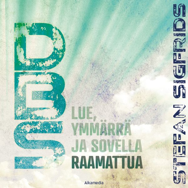 DBS – lue, ymmärrä ja sovella Raamattua