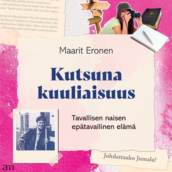 Kutsuna kuuliaisuus – tavallisen naisen epätavallinen elämä