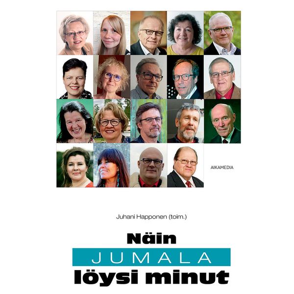 Näin Jumala löysi minut