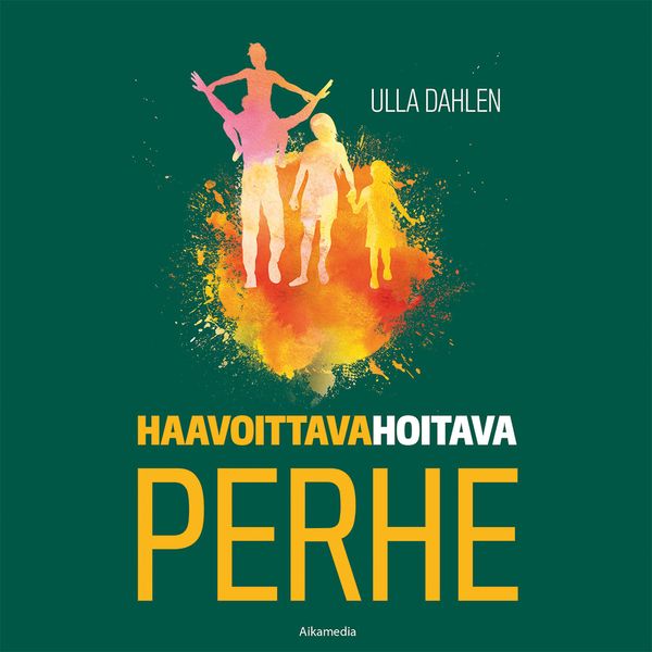 Haavoittava, hoitava perhe