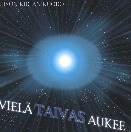 Vielä taivas aukee