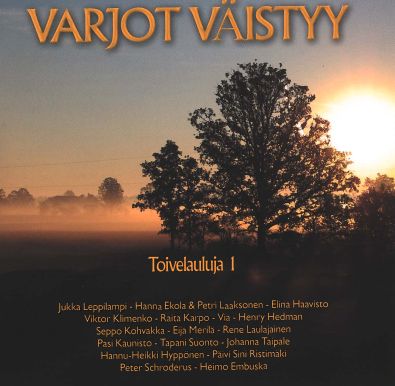 Varjot väistyy - Toivelauluja 1