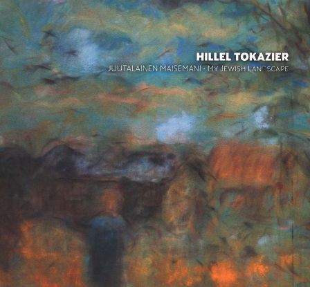 Juutalainen maisemani - My Jewish Landscape