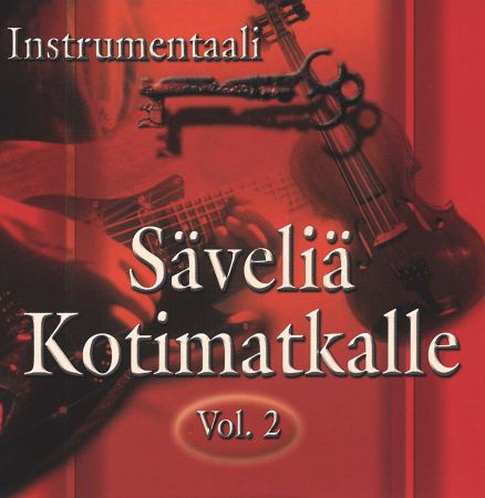 Säveliä kotimatkalle Vol. 2