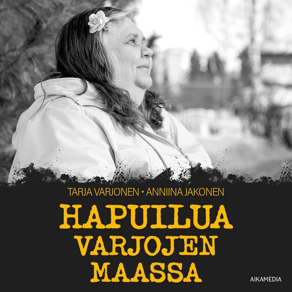 Hapuilua varjojen maassa