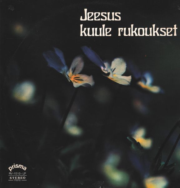 Jeesus kuule rukoukset