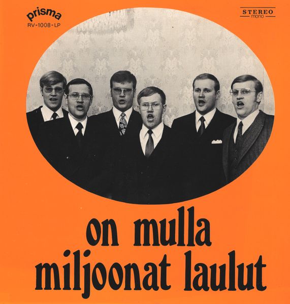 On mulla miljoonat laulut