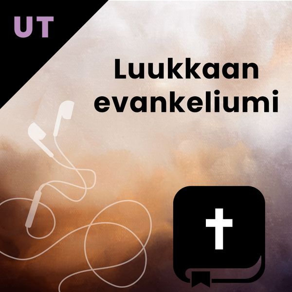 UT 3 Evankeliumi Luukkaan mukaan