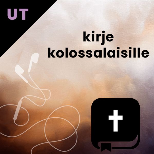 UT 12 Paavalin kirje kolossalaisille