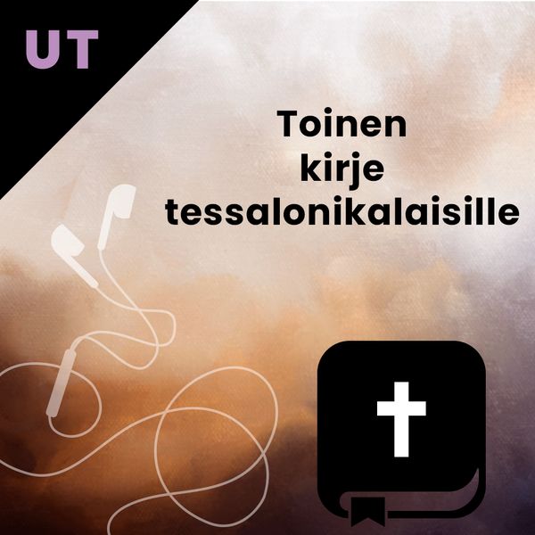 UT 14 Paavalin toinen kirje tessalonikalaisille