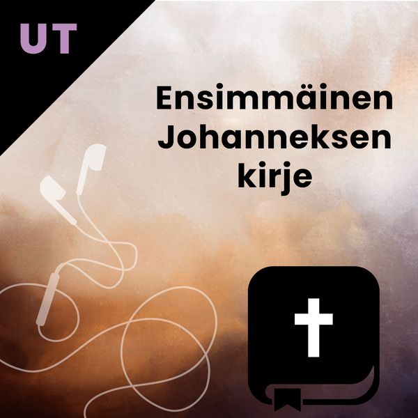 UT 22 Johanneksen ensimmainen kirje