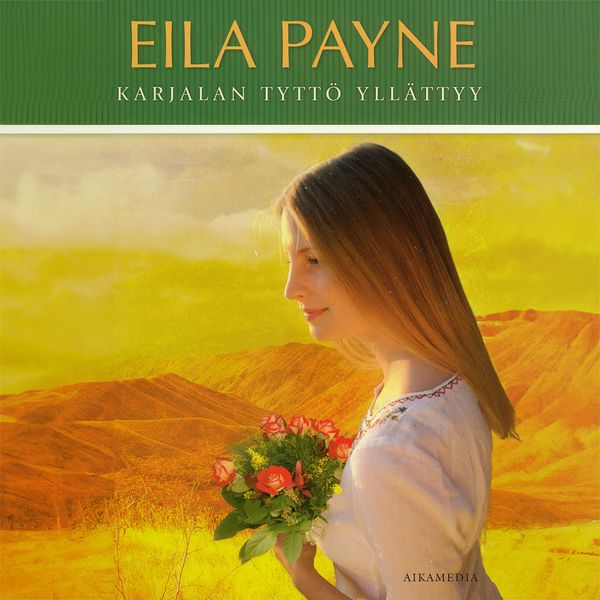 Karjalan tyttö yllättyy