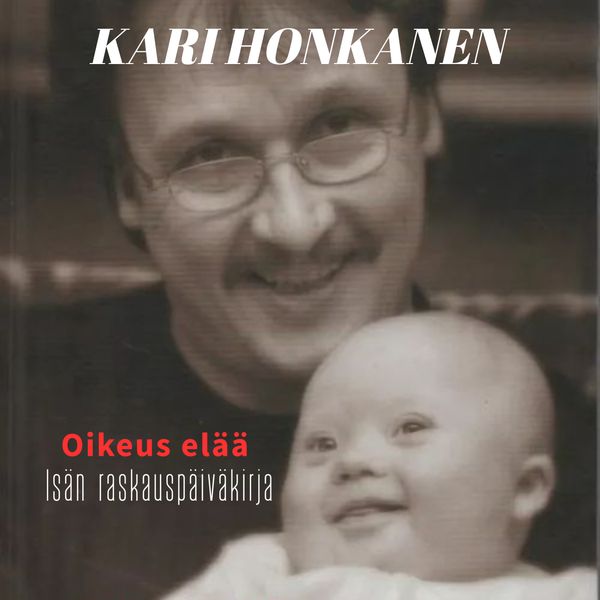 Oikeus elää - isän raskauspäiväkirja