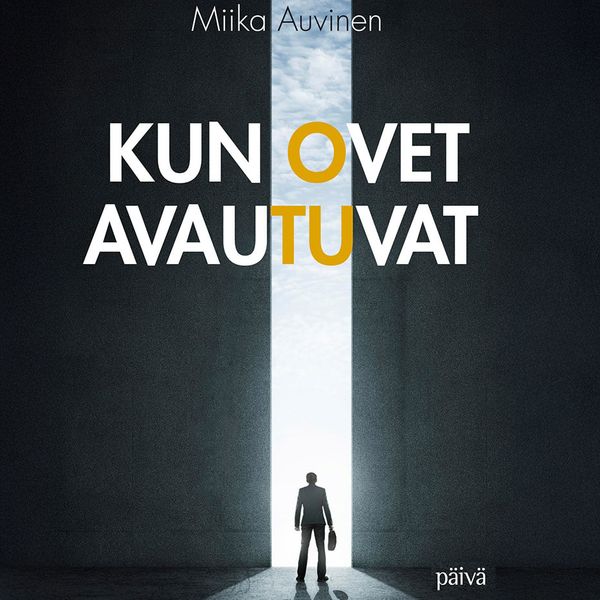 Kun ovet avautuvat 