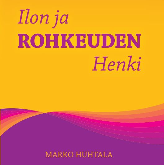 Ilon ja rohkeuden Henki