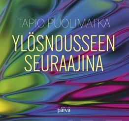 Ylösnousseen seuraajina