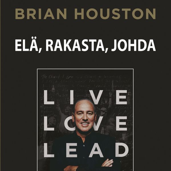 Elä, rakasta, johda