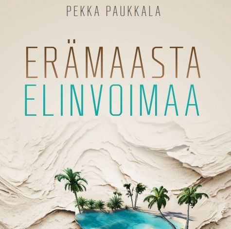 Erämaasta elinvoimaa