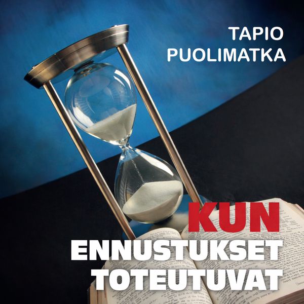 Kun ennustukset toteutuvat
